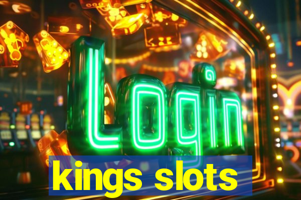 kings slots